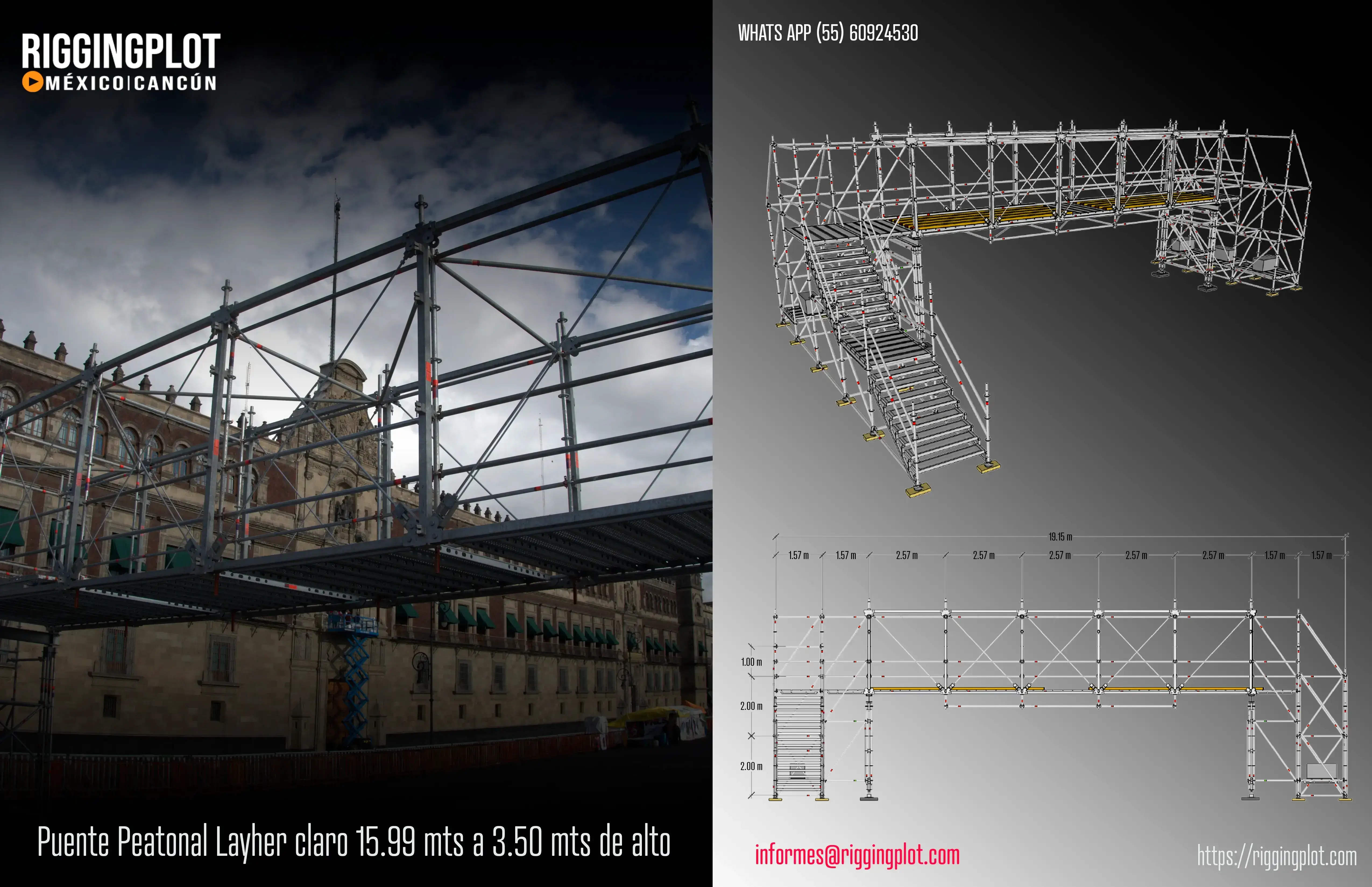 Puente Peatonal Layher claro 15.99 mts a 3.50 mts de alto